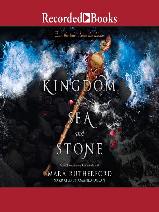 Title details for Kingdom of Sea and Stone by Mara Rutherford - Available